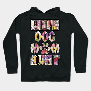 Wife Dog Mom Aunt Multicolor Flower COol Hoodie